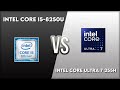 Intel Core i5-8250U vs Intel Core Ultra 7 255H Technical Comparison