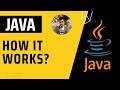 How Java Works? | Java Tutorial Series