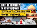 Supreme Court's Landmark Judgment on Right to Property | Vasu Dev Monga