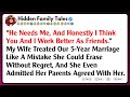 “He Needs Me, And Honestly I Think You And I Work Better As Friends.” My Wife Treated Our 5-Year...