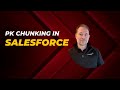 PK Chunking: Fixing Salesforce Bulk API Timeouts