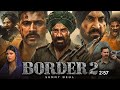 Border 2 Full Movie Hindi Dubbed 2026 | Sunny Deol New Movie | Sonam B | Latest Movie 2026 Bollywood