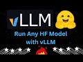 Serve Any Hugging Face Model with vLLM: Hands-on Tutorial