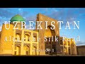 Uzbekistan - Along the Silk Road - Episode 1