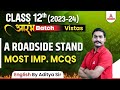 A Roadside Stand Most Important MCQs | Class 12 English | By Aditya Sir