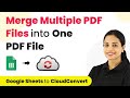 How to Merge Multiple PDF Files into One PDF File - CloudConvert Automation