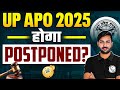 UP APO Vacancy 2025 | क्या UP APO होगा Postponed? 😱 | Judiciary By PW