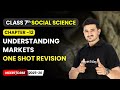 Understanding Markets - One Shot Revision | Ch 12 | Class 7 Social Science | CBSE 2025-26
