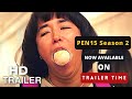 PEN15 Season 2 Official Trailer - Pen15 - Season 2 Hulu Orginial Series Trailer 2020 Maya Erskine
