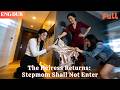 [ENG DUB]🌟The Heiress Returns: Stepmom Shall Not Enter#drama#minidrama
