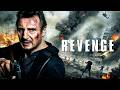 They Took Everything — He Came Back for Revenge Liam Neeson | Full Action Movie