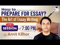 How to prepare for Essay? The art of Essay Writing | StudyIQ Live session | StudyIQ IAS