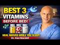 3 Bedtime Vitamins for Stronger Legs And blood circulation After 60! || Dr. Alan Mandell