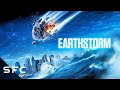 Earthstorm | Full Movie | Action Sci-Fi Disaster