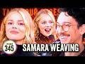 Samara Weaving (Ready or Not) on TYSO - #345