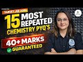Most Repeated Chemistry Questions for JEE 2026 | Complete Revision by RJ Ma’am 🔥
