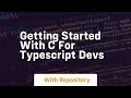 getting started with c for typescript devs