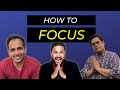🔴 HOW TO FOCUS? - with Tanmay Bhatt \u0026 Abish Mathew - Learning to learn : Part 4