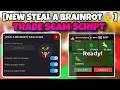 [New⚜️] Steal a Brainrot Script | TRADE SCAM SCRIPT | Keyless🔥