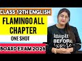 Class 12 English Flamingo All Chapters One Shot | Class 12 Boards 2026 