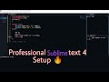 How To Setup Sublime text 4 for competitive programming like a pro 🔥🔥 || Change Sublime Text Theme 😱