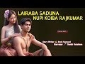 Lairaba Saduna Nupi Koiba Rajkumar || Wari Macha || Record🎤 Thoibi Keisham || Story ✍️  Rosh Samurai