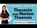 Thevenin and Norton Theorem In Hindi | Network Theory