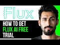 HOW TO GET FLUX AI FREE TRIAL (EASY GUIDE) [2024]