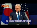 'I'm doing a trade deal with India', says Trump, calls PM Modi 'nicest looking guy'
