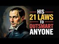 How Machiavelli Would Outsmart Everyone Today – His 21 Rules of Power
