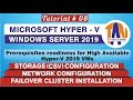 Hyper V 2019 Failover Cluster Requirements | Prerequisite Configuration[HYPER V TUTORIAL 08]