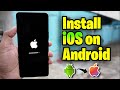 🔥 Install iOS on Android with Proof !! Run iPhones Games and Apps 😱