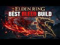 The Best Bleed Build in Elden Ring And It's Not Rivers of Blood