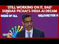 Sundar Pichai's Hilarious Reply to His Dad on Driverless Cabs in India | Ai Impact Summit | N18G