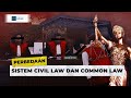 Perbedaan Sistem Civil Law dan Common Law II Pinter Hukum