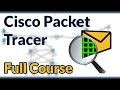 Cisco Packet Tracer Full Course (EXPLAINED)