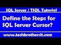Define the Steps for SQL Server Cursor - SQL Server / TSQL Tutorial