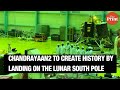 Chandrayaan2 to create history by landing on the lunar South Pole