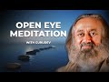 Open Eye Meditation