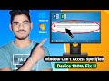 How To Fix Window Can't Access the Specified Device Path or File Doesn't Support Microsoft