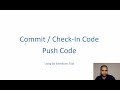 8 - Git Commit and Push using Git Extensions