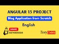 Angular 15 blog project using bootstrap, Installation and Project setup in Angular With Testycodeiz