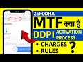 Zerodha me MTF Kya Hai, DDPI Activate Kaise Kare? MTF Charges, Rules Explained