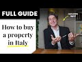 HOW TO BUY A PROPERTY IN ITALY as FOREIGNER  | 2026 GUIDE