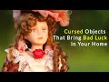 13 Cursed Objects That Bring Bad Luck and Should Be Removed From Your Home
