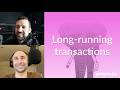 Long-running transactions | Postgres.FM 175 | #PostgreSQL #Postgres podcast