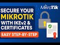Secure Your MikroTik with IKEv2 \u0026 Certificates | Easy Step-by-Step