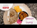 Besan (Gram flour) Curry that melts in your mouth || Gatte ki sabji || Besan ki Sabji ||