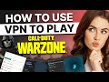 How to use VPN for Warzone : Get Bot Lobbies \u0026 Improve Ping Significantly