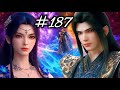 Battle Through The Heavens Season 5 Part 187 Explained in Hindi | BTTH Season 7 Episode 187 Hindi
